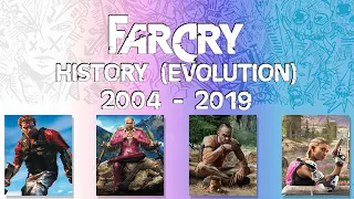 Farcry History (Evolution) 2004 - 2019