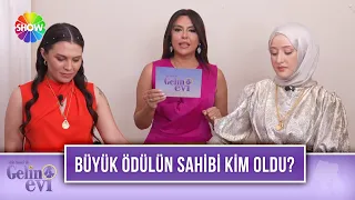 Gelin Evi'nde büyük ödülün sahibi kim oldu? | 1299. Bölüm