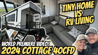 Tiny Home VS RV Living is getting INSANE | 2024 Cottage 40CFD