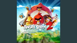 Angry Birds 2 Main Theme