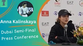 Anna Kalinskaya Dubai Semi Final Press Conference after Iga Swiatek win