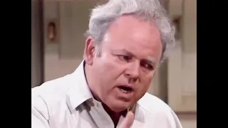 What would you think about Archie Bunker if he was head of your household?