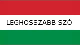 A leghosszabb magyar szó (összetett szó)