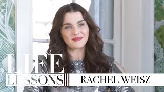 Life Lessons with Rachel Weisz