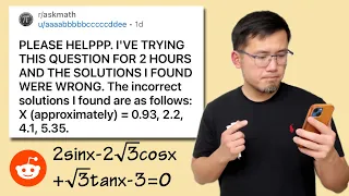 I'VE TRYING THIS QUESTION FOR 2 HOURS AND THE SOLUTIONS I FOUND WERE WRONG! Reddit trig eq r/askmath