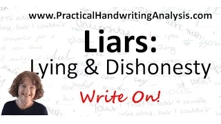 Liars: Lying and Dishonesty from Handwriting Analysis - Graphology