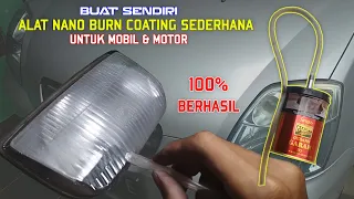 Making Your Own Nano Burn Coating Tool for Cars & Motorcycles | Headlamp Coating Tool