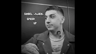 Sobel ,,Alien,, Speed Up ⏩️🎵 | atom_sayona