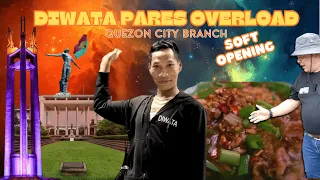 DIWATA PARES OVERLOAD QUEZON CITY BRANCH SOFT OPENING