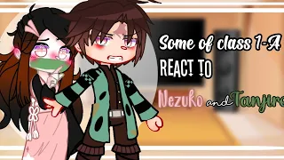 []💚Some of class 1-A react to Nezuko and Tanjiro💗[] PL/EG