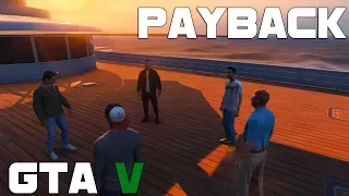 Film (фильм) "Расплата"/''Payback'' [GTA V]