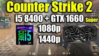 Counter Strike 2 - i5 8400 + GTX 1660 Super