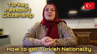 How to Get Citizenship in Turkey | Type of Citizenship 🇹🇷