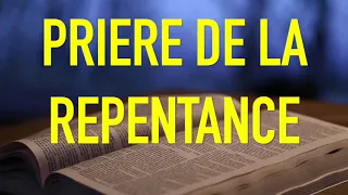 PRIERE DE REPENTANCE ET RESTAURATION DIVINE