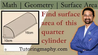 Find the area of quarter cylinder