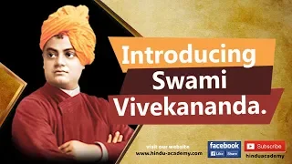 Introducing Swami Vivekananda | Jay Lakhani | Hindu Academy |