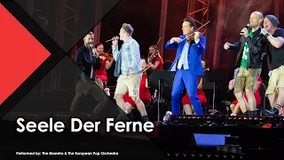 Seele Der Ferne - The Maestro & The European Pop Orchestra ft. Voxxclub