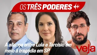 Os Três Poderes | A aliança entre Lula e Tarcísio em meio à tragédia em SP