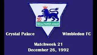 FA Premier League. Season 1992-1993. Matchweek 21. Crystal Palace - Wimbledon FC - 2:0. Highlights.