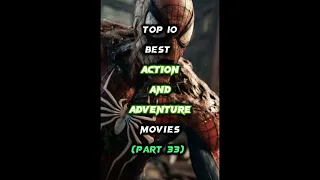 Top 10 best action and adventure movies (part 33) #shorts
