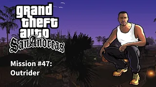 GTA San Andreas (Android) - Loco Syndicate - Mission #47 - Outrider