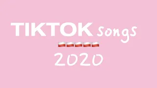 Tik Tok Songs 2020 * TikTok Music 2020 * TikTok Hits 2020 *