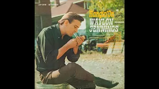 Waylon Jennings Hangin' On 1968 Full Album