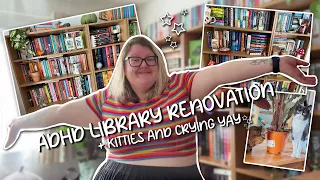 ADHD BOOK BABE RENOVATES HER LIBRARY (with bonus kitties & mental breakdowns) | Literary Diversions