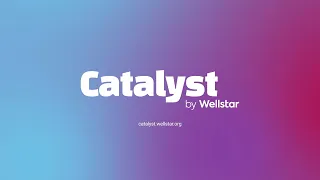 What's Catalyst by Wellstar?