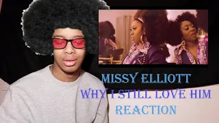 Missy Elliott - Why I still Love Him REACTION