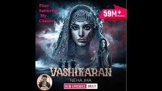 Vashikaran Episode 742//Episode 742