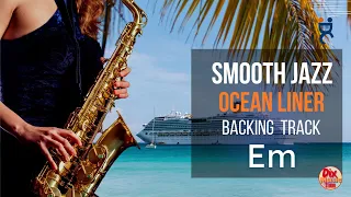 Smooth jazz Backing track -  Ocean Liner in E minor (88 bpm)