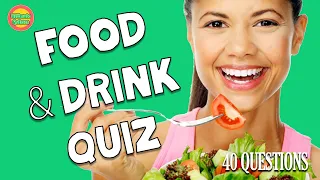 ULTIMATE FOOD & DRINK QUIZ - 40 General Knowledge Pub Quiz Trivia Questions and Answers