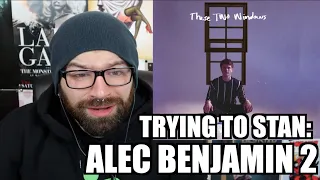 TRYING TO STAN ALEC BENJAMIN PART 2!