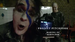 PROJECT PITCHFORK -  Making Of ''Beholder''