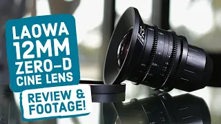 Laowa 12mm Cine f2.8 Zero D Lens Review (Best Wide Angle Cinema Lenses?)
