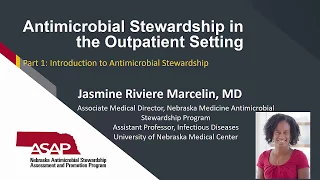Antimicrobial Stewardship in Outpatient Setting Module 1