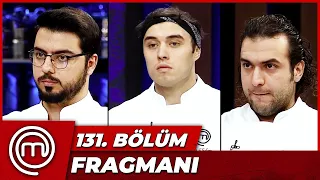 MasterChef Türkiye 131. Bölüm Fragmanı | FİNAL HAFTASI