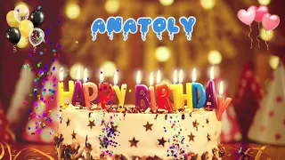 ANATOLY Birthday Song – Happy Birthday Anatoly С Днем рожденья тебя