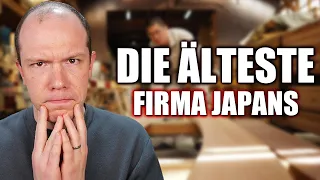 DIESE japanische FIRMA ist die ÄLTESTE der Welt