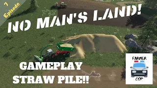 STRAW PILE!! - No Man's Land Gameplay Episode 7 - Farming Simulator 19