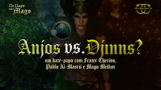 ANJOS VS. DJINNS? Vamos falar sobre a polêmica Goetia Árabe (com Tahuti Al-Masrii e Mago Melkor)