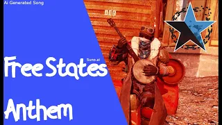 Fallout 76 - Free States Anthem (A Free States song)