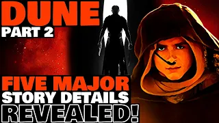 DUNE Part Two: 5 Major Story Details REVEALED! #Dune2