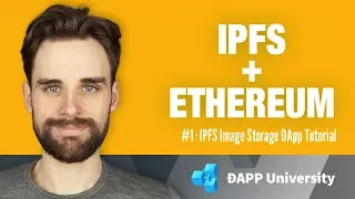 IPFS File Uploads With Ethereum Smart Contracts · #1 IPFS Image Storage DApp Tutorial
