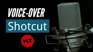 How to Record a Voice-Over in Shotcut