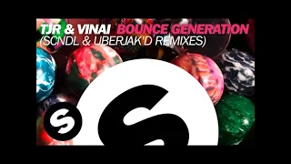 TJR & VINAI - Bounce Generation (Uberjak'd Remix)