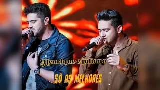 Henrique e juliano~ só as melhores*