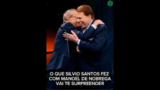 O que Silvio Santos Fez Com Manoel de Nobrega Vai te Surpreender