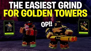 How To GRIND For Golden Towers EASILY..? | Roblox Tower Defense X